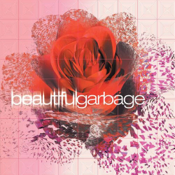 : Garbage - Beautiful Garbage (20th Anniversary Edition) (2021)