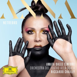 : Anna Netrebko & Orchestra Del Teatro Alla Scala - Amata dalle tenebre (2021)
