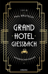 : Phil Brutschi - Grandhotel Giessbach