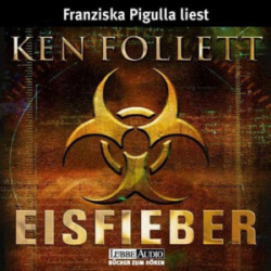 : Ken Follett - Eisfieber