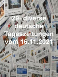 : 29- Diverse deutsche Tageszeitungen vom 16  November 2021
