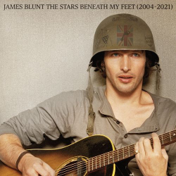 : James Blunt - The Stars Beneath My Feet (2004 - 2021) (2021)