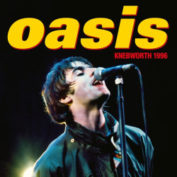 : Oasis - Knebworth 1996 (Live) (2021)