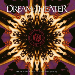 : Dream Theater - Lost Not Forgotten Archives: When Dream And Day Reunite (Live) (2021)