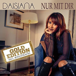 : Daisiana - Nur mit Dir (Gold Edition) (2021)