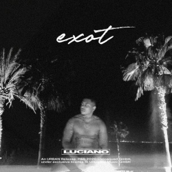 : Luciano - EXOT (2020)