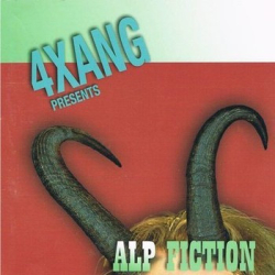 : 4 Xang - Alp Fiction (2005)