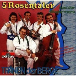 : 5 Rosentaler - Tränen der Berge (1994)