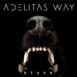 : Adelitas Way - Stuck (Deluxe Edition) (2014)