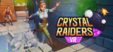 : Crystal Raiders Vr-Vrex