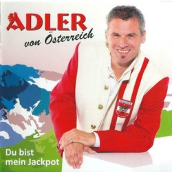 : Adler von Östenreich - Du bist mein Jackpot (2013)