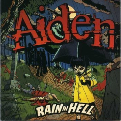 : Aiden - Rain In Hell (2006)