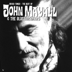 : John Mayall & The Bluesbrakers - Discography 1965-2007 