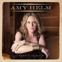 : Amy Helm - Didn't It Rain (2015)