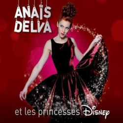 : Anaïs Delva - Et Les Princesses Disney (2015)