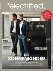 :  Electrified Magazin für Mobilität,Nachhaltiges und Digitales No 01 2022