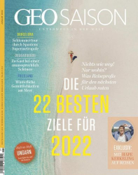 : Geo Saison-Das Reisemagazin Januar No 01 2022
