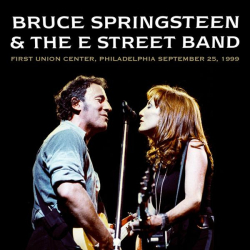 : Bruce Springsteen & The E Street Band - 1999-09-25 First Union Center, Philadelphia, PA (2020)