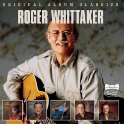 : Roger Whittaker - Original Album Classics (2014)