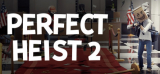 : Perfect Heist 2-Plaza
