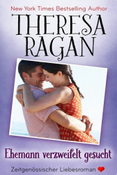 : Theresa Ragan - Ehemann verzweifelt gesucht