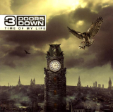 : 3 Doors Down - Time Of My Life (Deluxe Edition) (2011)