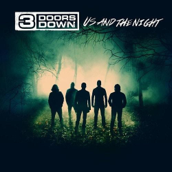 : 3 Doors Down - Us And The Night (Deluxe Edition) (2016) FLAC