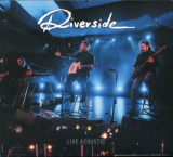 : Riverside - Live Acoustic (2021)