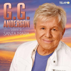 : G.G. Anderson - Wenn in Santa Maria (2021)