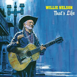 : Willie Nelson - Thats Life (2021)