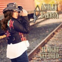 : Ashley Barron - It Might Get Loud (2015)
