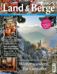 :  Land und Berge Magazin Januar-Februar No 01 2022