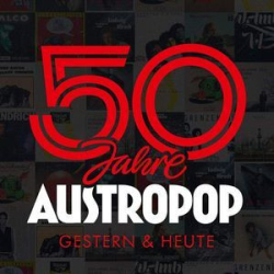 : 50 Jahre Austropop - Gestern & Heute (2020)