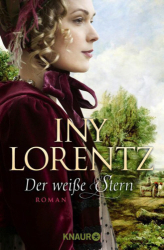 : Iny Lorentz - Der weisse Stern