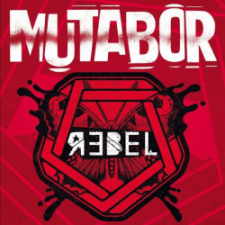 : Mutabor - Rebel (2022)