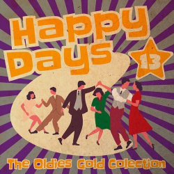 : Happy Days - The Oldies Gold Collection (Volume 13) (2022)