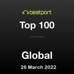 : Beatport Top 100 Global Chart [26.03] (2022)