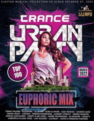 : Trance Urban Party: Euphoric Mix (2022)