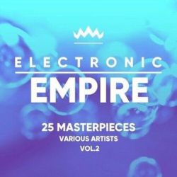 : Electronic Empire [25 Masterpieces] Vol. 2 (2022)