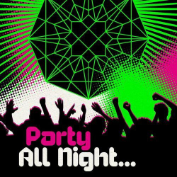 : Party All Night... (2022)