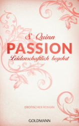 : S. Quinn - Passion - Leidenschaftlich begehrt