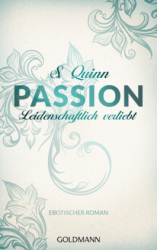 : S. Quinn - Passion - Leidenschaftlich verliebt