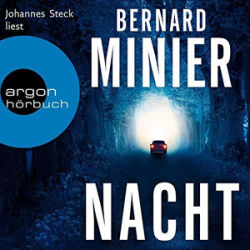 : Bernard Minier - Martin Servaz 4 - Nacht