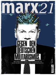 : Marx21 Das Magazin für internationalen Sozialismus Nr 02 Sommer 2022