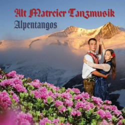 : Alt Matreier Tanzmusik - Alpentangos (2022)