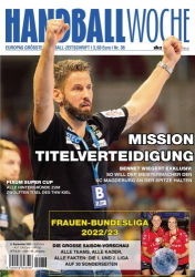: Handballwoche Magazin No 36 vom 06  September 2022
