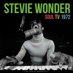 : Stevie Wonder - Soul TV 1972 (live) (2022)