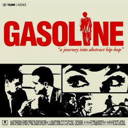 : Gasoline - A Journey Into Abstract Hip Hop (2002)