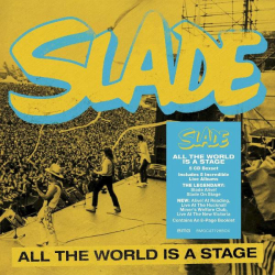 : Slade - All The World Is A Stage (2022)