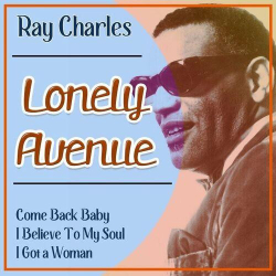 : Ray Charles - Lonely Avenue (2022)